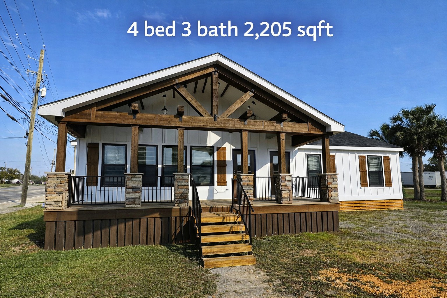 A modern house with a wood and stone facade, featuring a large porch and steps. The sky is clear, and palm trees are visible. Text reads: "4 bed 3 bath 2,205 sqft."