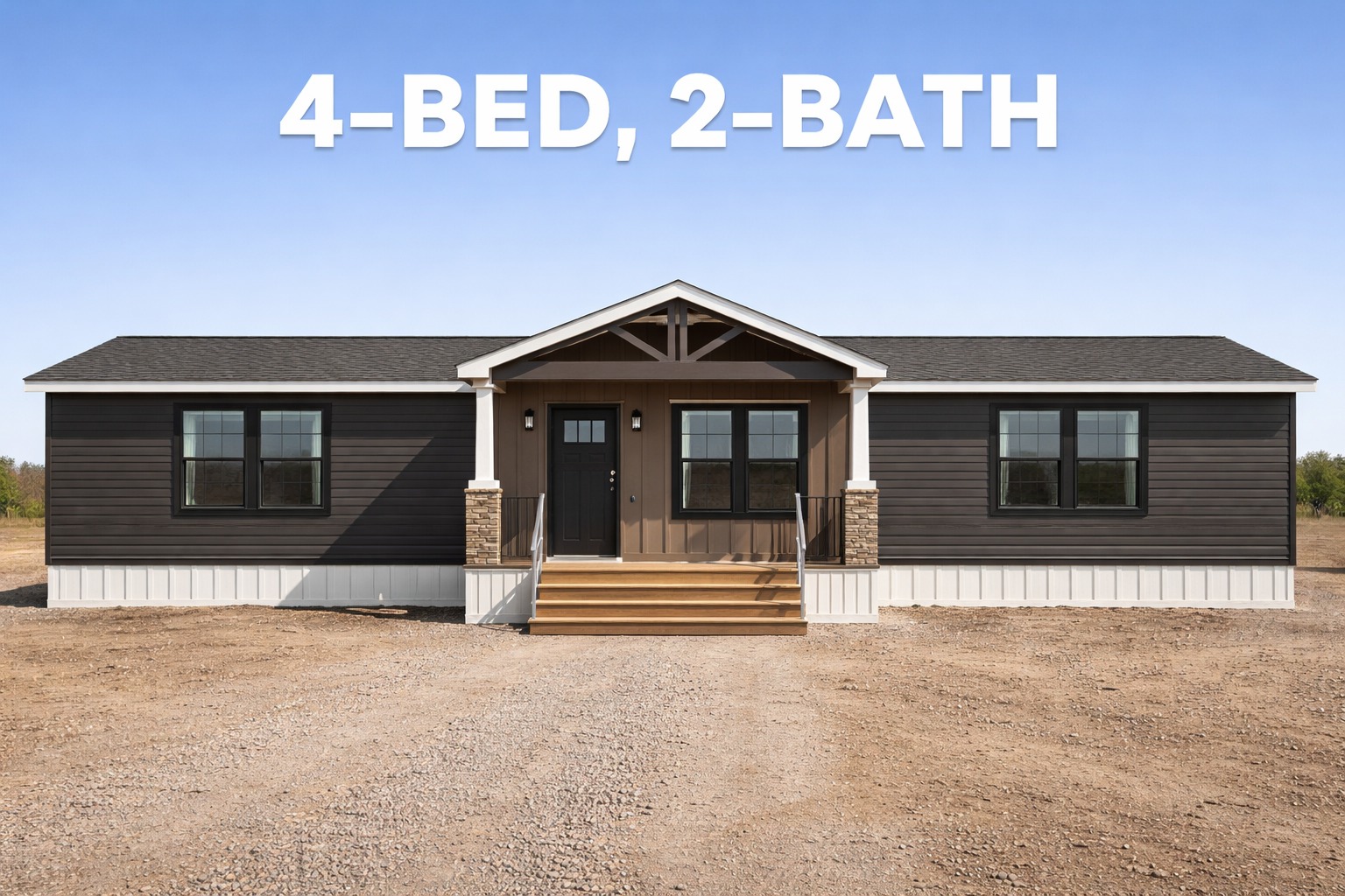 Single-story, dark-panelled modular home with a wooden porch and stone accents. Set on a dirt lot, text reads “4-bed, 2-bath” at the top. Clear, sunny sky.